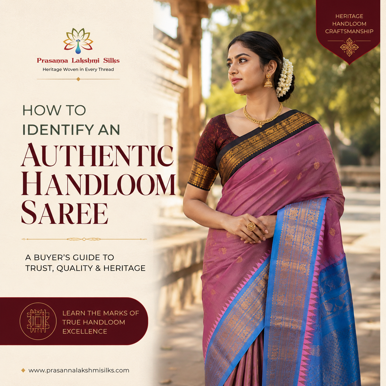 How to Identify an Authentic Handloom Saree: A Complete Guide to Genuine Gadwal Silk, Kanchipuram Silk & Traditional Indian Weaves